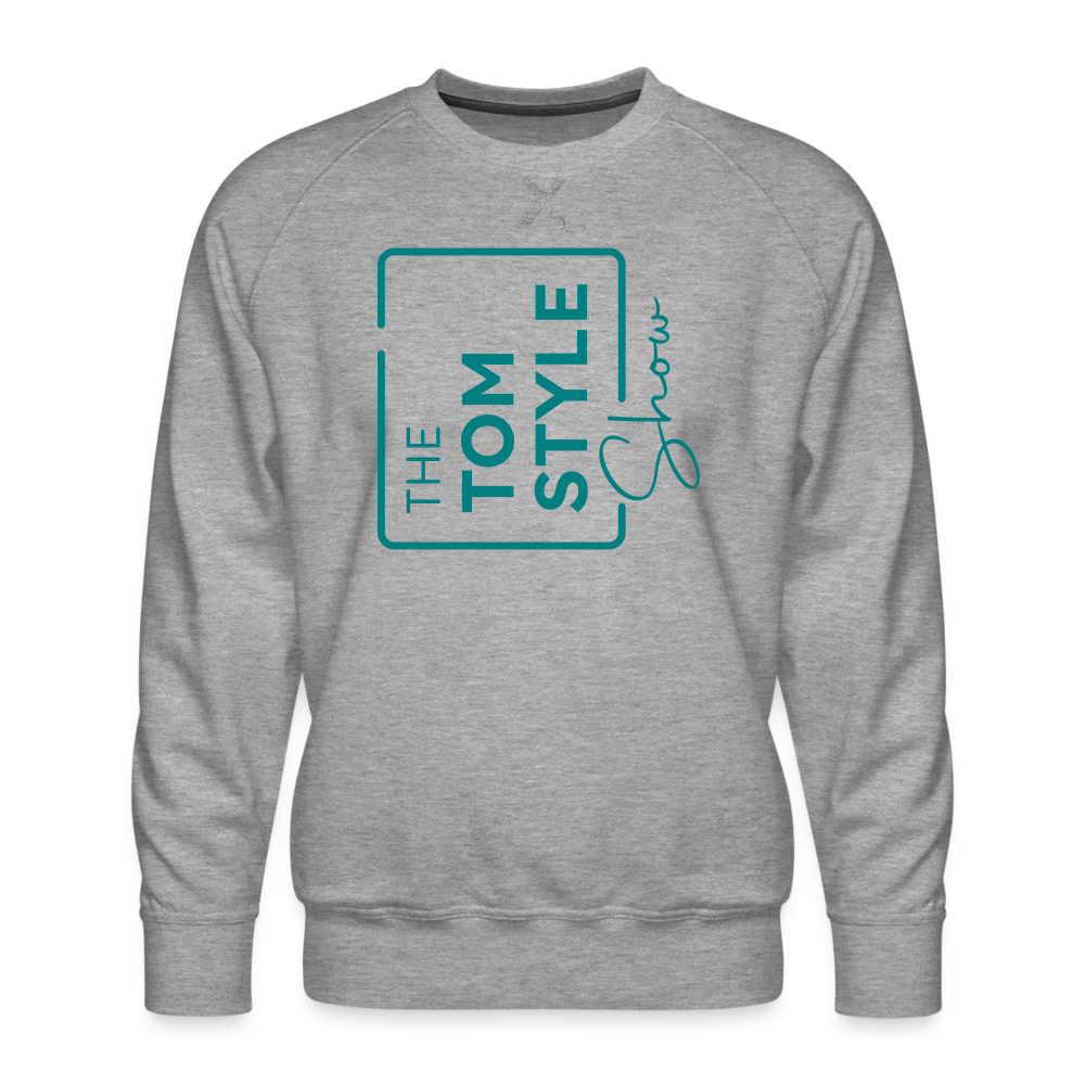 Men’s Premium Sweatshirt - Tom Style Show - heather grey